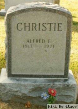 Alfred E Christie