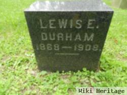 Lewis E. Durham