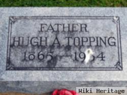 Hugh A Topping