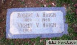 Robert A Haigh