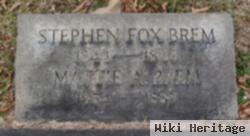 Stephen Fox Brem