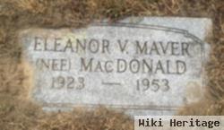 Eleanor V Macdonald Maver