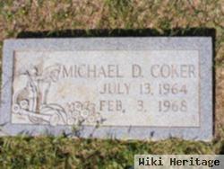 Michael D. Coker