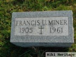 Francis U. Miner