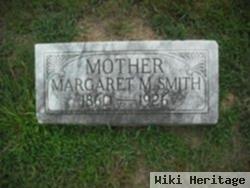 Margaret M Smith