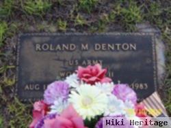 Roland M Denton