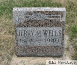 Jerry M Wells