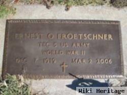 Ernest Otto "ernie" Froetschner