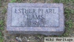 Esther Pearl Iiams