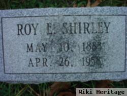 Roy E. Shirley