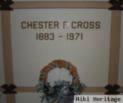 Chester F Cross