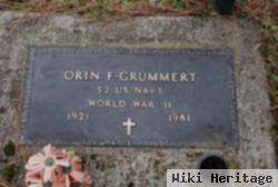 Orin F Grummert