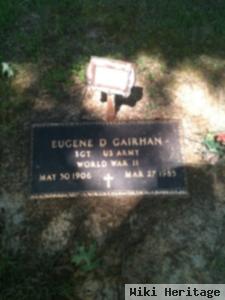 Sgt Eugene D. Gairhan