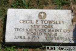 Cecil E Towsley