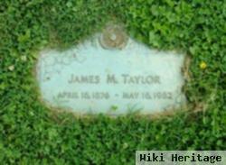 James M Taylor