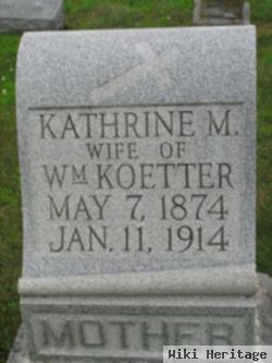 Kathrine M. "katie" Koetter