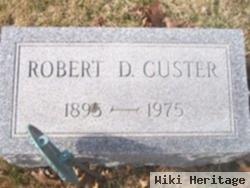 Robert D. Custer