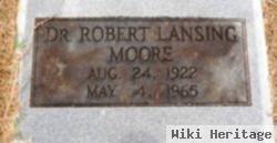 Dr Robert Lansing Moore