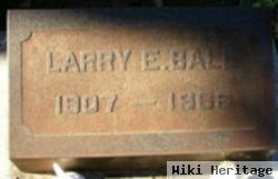 Larry E. Ball