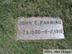 John E Fahning