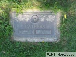 Charles E Cathers