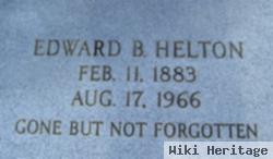 Edward B Helton