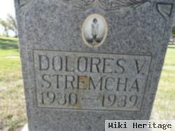 Dolores V Stremcha