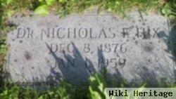 Dr Nicholas F Hix