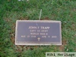 Cpt John F Trapp