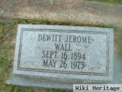 Dewitt Jerome Wall