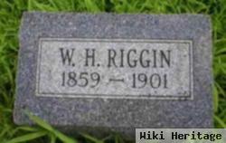 W. H. Riggin