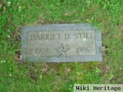 Harriet D. Still