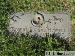 Robert Eugene Howell