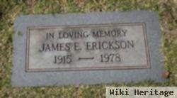 James E. Erickson