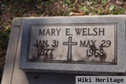 Mary E Welsh