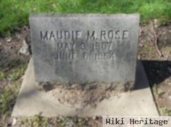 Maudie M. Rose