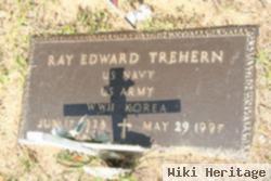 Ray Edward Trehern