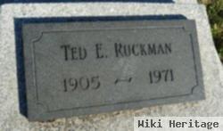 Theodore Emmet "ted" Ruckman