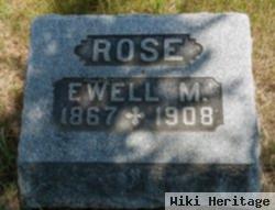 Ewell M. Rose