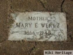 Mary E Wertz