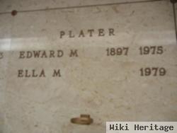 Ella M Plater