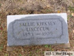 Sallie Kirksey Lincecum