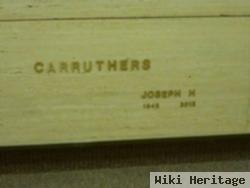 Joseph H Carruthers