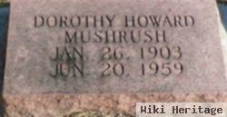 Dorothy Howard Mushrush