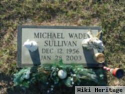 Michael Wade Sullivan