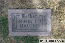 Henry F. T. Malcho