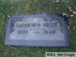 Elizabeth M. Miller