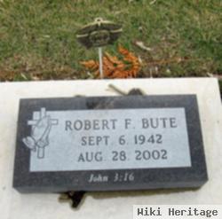 Robert F Bute