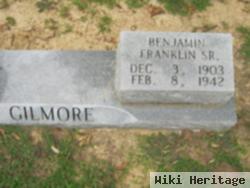 Benjamin Franklin Gilmore, Sr