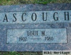 Loui M. Ascough